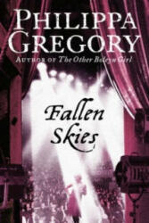 Fallen Skies - Philippa Gregory (2006)