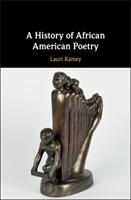 A History of African American Poetry (ISBN: 9781107035478)