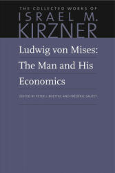 Ludwig von Mises - Israel M Kirzner (ISBN: 9780865978652)