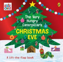 Very Hungry Caterpillar's Christmas Eve - Eric Carle (ISBN: 9780241350249)