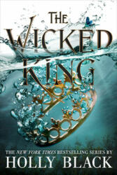 The Wicked King (ISBN: 9780316310321)
