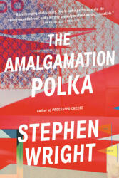 The Amalgamation Polka (ISBN: 9780316427326)