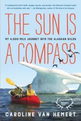 The Sun Is a Compass (ISBN: 9780316414449)