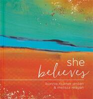 She Believes. . . : Gift Book (ISBN: 9781546014522)