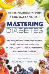 Mastering Diabetes - Robby Barbaro (ISBN: 9780593189993)