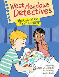West Meadows Detectives: The Case of the Berry Burglars (ISBN: 9781771474009)