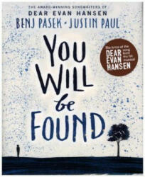 Dear Evan Hansen: You Will Be Found - Benj Pasek (ISBN: 9780241466995)