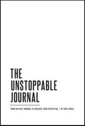 Unstoppable Journal - Ben Angel (ISBN: 9781599186641)