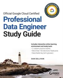 Official Google Cloud Certified Professional Data Engineer Study Guide (ISBN: 9781119618430)