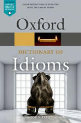 Oxford Dictionary of Idioms (ISBN: 9780198845621)