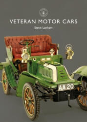 Veteran Motor Cars - Steve Lanham (ISBN: 9781784424206)