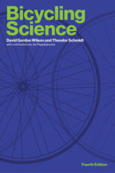 Bicycling Science - Theodor Schmidt, Jeremy J. M. Papadopoulos (ISBN: 9780262538404)