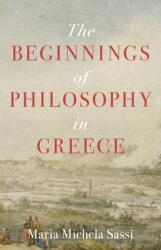 The Beginnings of Philosophy in Greece (ISBN: 9780691204567)