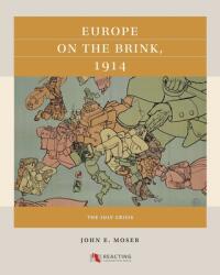 Europe on the Brink 1914: The July Crisis (ISBN: 9781469659862)