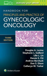 Handbook for Principles and Practice of Gynecologic Oncology - Lillie Lin, Stephanie Gaillard (ISBN: 9781975141066)