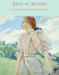 Anne of Avonlea - Lucy Maud Montgomery (ISBN: 9781529031836)