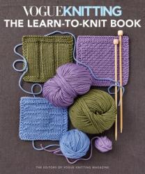 Vogue Knitting: Cartea pentru începători de tricotat (ISBN: 9781640210639)