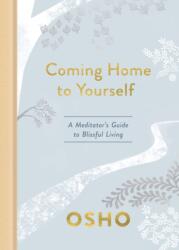 Coming Home to Yourself - Osho (ISBN: 9781984826817)