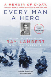 Every Man a Hero - Jim Defelice (ISBN: 9780062947581)