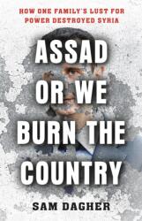 Assad or We Burn the Country (ISBN: 9780316556736)