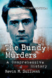 Bundy Murders: A Comprehensive History 2d ed. (ISBN: 9781476681009)