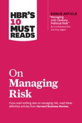 HBR's 10 Must Reads on Managing Risk (ISBN: 9781633698864)