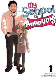 My Senpai Is Annoying Vol. 1 (ISBN: 9781645055310)