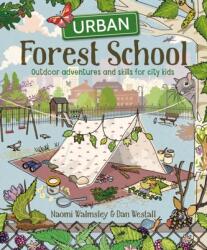 Școala din pădurea urbană (ISBN: 9781784945633)