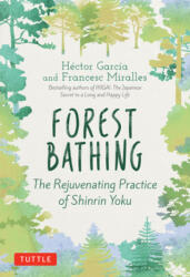 Forest Bathing - Francesc Miralles (ISBN: 9784805316009)