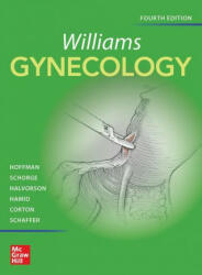Williams Gynecology, Fourth Edition - John O. Schorge, Karen D. Bradshaw (ISBN: 9781260456868)