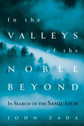 In the Valleys of the Noble Beyond (ISBN: 9780802148988)