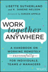 Work Together Anywhere - Kirsten Janene-Nelson (ISBN: 9781119745228)