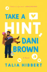 Take a Hint, Dani Brown - HIBBERT TALIA (ISBN: 9780062941237)