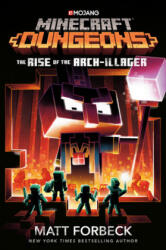 Minecraft Dungeons: The Rise of the Arch-Illager - Matt Forbeck (ISBN: 9780399180811)