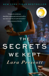 Secrets We Kept - LARA PRESCOTT (ISBN: 9780525566106)