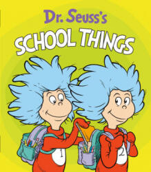 Dr. Seuss's School Things - Dr. Seuss (ISBN: 9780593173961)