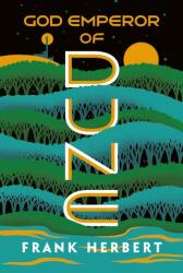 God Emperor of Dune - HERBERT FRANK (ISBN: 9780593201756)
