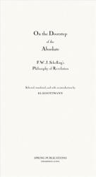Philosophy of Revelation (1841-42) and Related Texts - F. W. J. Schelling, Klaus Ottmann (ISBN: 9780882140667)