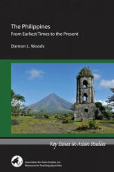 Philippines - From Earliest Times to the Present - Damon L. Woods (ISBN: 9780924304866)