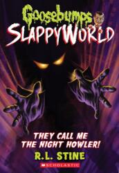 They Call Me the Night Howler! (ISBN: 9781338355758)