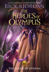 The Heroes of Olympus, Book Three the Mark of Athena (ISBN: 9781368051422)