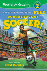World of Reading For the Love of Soccer! - Frank Morrison (ISBN: 9781368056335)