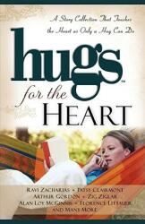 Hugs for the Heart: A Story Collection That Touches the Heart as Only a Hug Can Do (ISBN: 9781416535829)