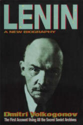 Lenin: A New Biography - Dmitri Volkogonov (ISBN: 9781476764849)