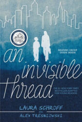 An Invisible Thread - Alex Tresniowski (ISBN: 9781534437289)