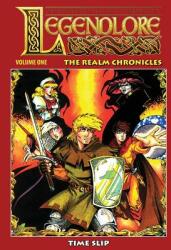 Legendlore - Volume One: The Realm Chronicles (ISBN: 9781544241234)