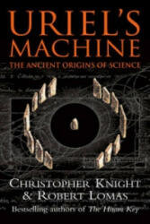 Uriel's Machine - Christopher Knight (2005)