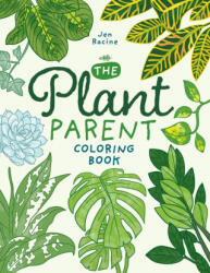 Plant Parent Coloring Book - Jen Racine (ISBN: 9781951728182)