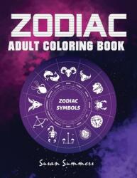 Zodiac Adult Coloring Book: 100 pages Astrology Coloring Book Individual Designs (ISBN: 9781952524424)