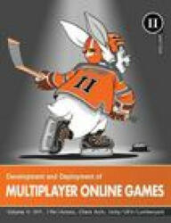 Development and Deployment of Multiplayer Online Games, Vol. II - 'NO BUGS' HARE (ISBN: 9783903213166)